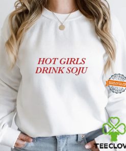 Hot Girls Drink Soju shirt 2 Hot Girls Drink Soju shirt