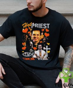 Hot Priest shirt