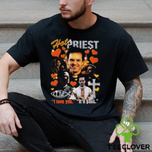 Hot Priest hoodie, sweater, longsleeve, shirt v-neck, t-shirt