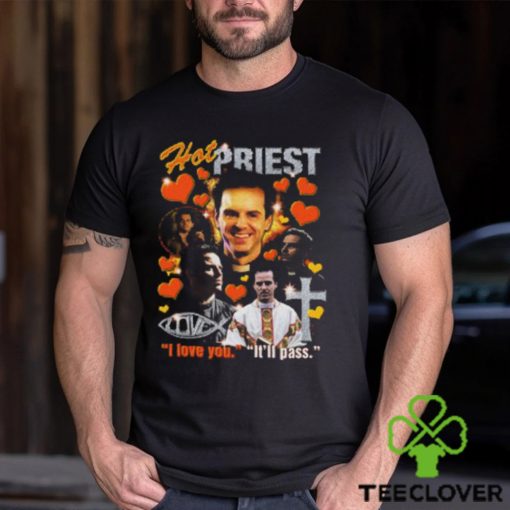 Hot Priest hoodie, sweater, longsleeve, shirt v-neck, t-shirt