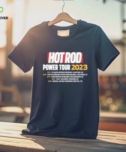 Hot Rod Power Tour 2023 shirt