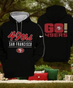 Hot Trend Go San Francisco 49ers Hoodie Limited Edition