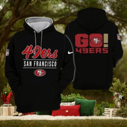 Hot Trend Go San Francisco 49ers Hoodie Limited Edition