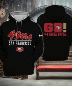 Hot Trend Go San Francisco 49ers Hoodie Limited Edition