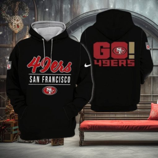 Hot Trend Go San Francisco 49ers Hoodie Limited Edition