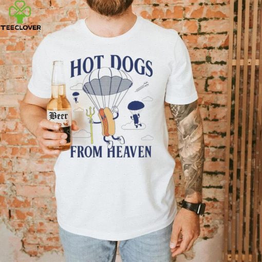 Hot dogs from heaven shirt