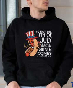 Hotdog It’s Not The 4th Of July Until My Wiener Comes Out T hoodie, sweater, longsleeve, shirt v-neck, t-shirt