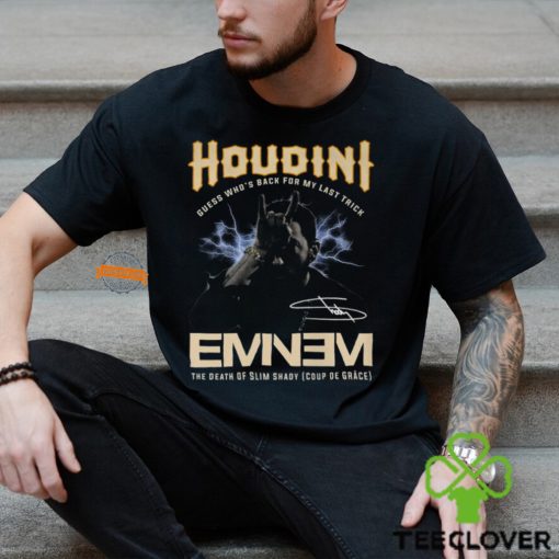 Houdini Guess Whos Back For My Last Trick Eminem The Death Of Slim Shady T Shirt