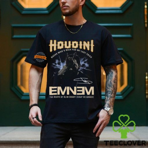 Houdini Guess Whos Back For My Last Trick Eminem The Death Of Slim Shady T Shirt