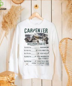 Hourly Rate Carpenter Shirt