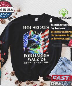 Housecats For Harris Walz 2024 Meow Is The Time America Flag T shirt