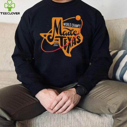 Houston Astros 2022 World Champions Made In Texas Shirt