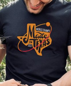 Houston Astros 2022 World Champions Made In Texas Shirt