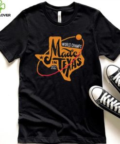 Houston Astros 2022 World Champions Made In Texas Shirt