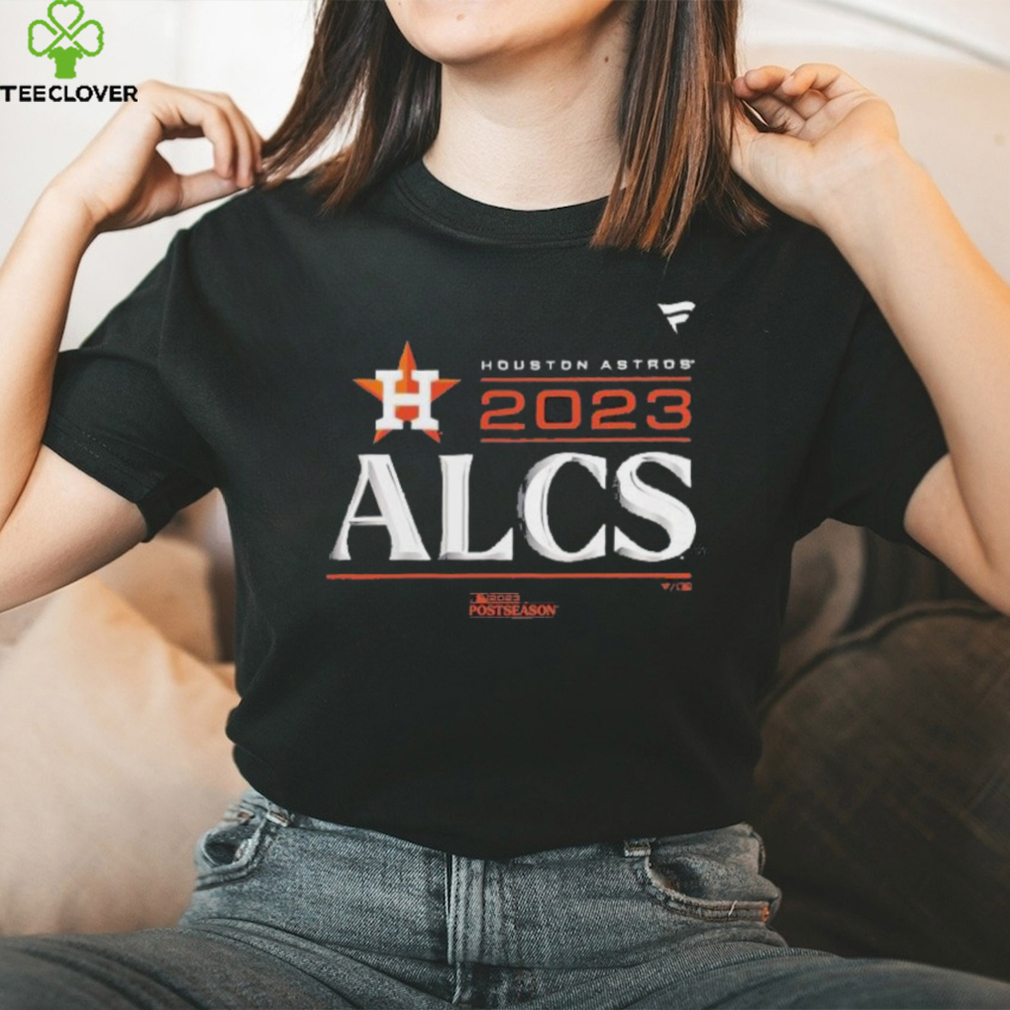 Houston Astros Alcs Division Series 2023 Tee Shirt Hoodie Tank-Top Quotes