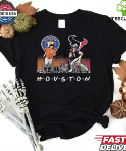 Houston Astros Baseball Houston Texans Football The Friends The Proud T Shirt