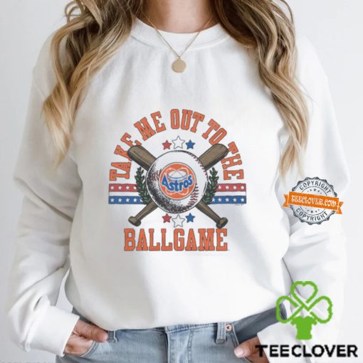 Houston Astros Take Me Out To The Ballgame Shirt