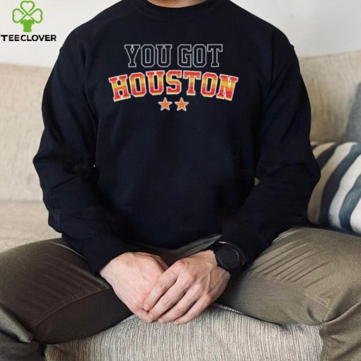 Houston Astros You Got Hou 2022 World Champions Shirt