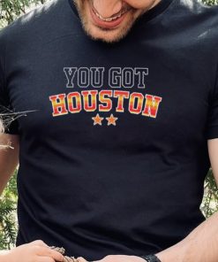Houston Astros You Got Hou 2022 World Champions Shirt