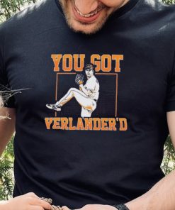 Houston Astros You Got Verlander’D 2022 World Champions Shirt