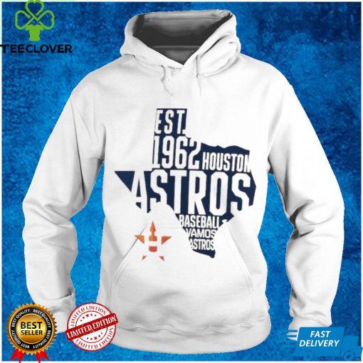 Houston Astros est 1962 Houston Astros Baseball Vamos Astros hoodie, sweater, longsleeve, shirt v-neck, t-shirt