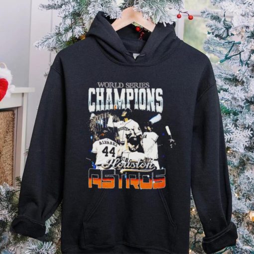 Houston Astros world series Champions hoodie, sweater, longsleeve, shirt v-neck, t-shirt