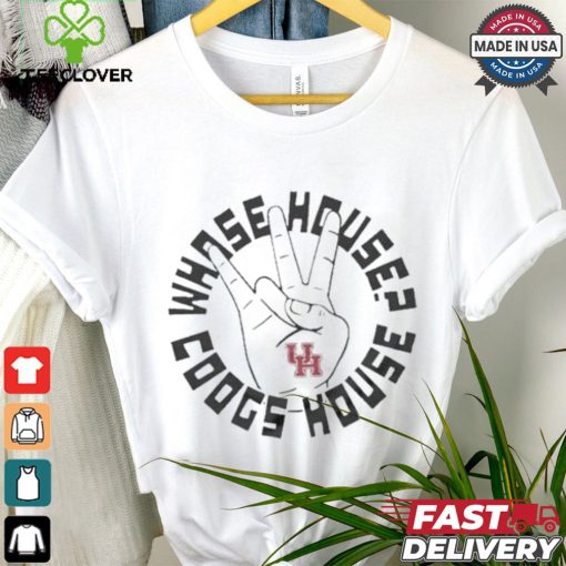 Houston Cougars Whose House Coogs House T shirt