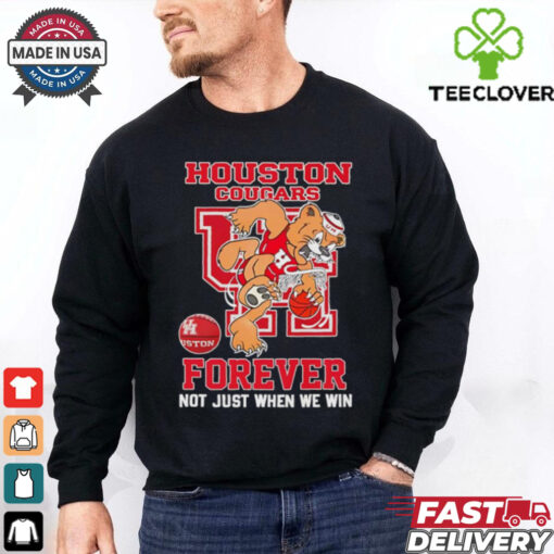 Houston Cougars forever not just when we win mascot shirt