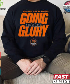 Houston Dynamo FC Going For Glory 2024 MLS Cup Playoffs T Shirts