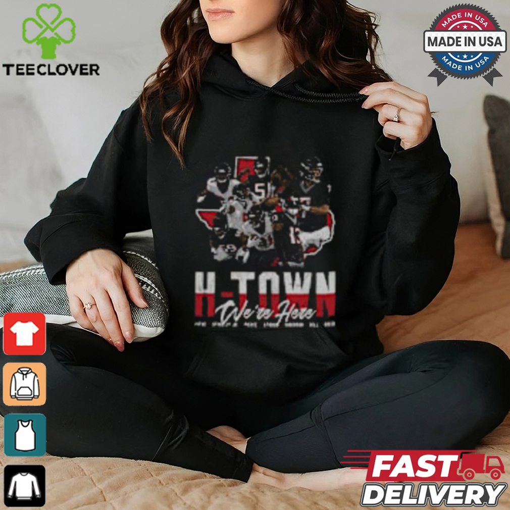 Houston Football H Town We're Here T Shirt Houston Football H Town We're Here T Shirt