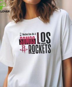 Houston Rockets Somos Los Noches Ene Be A 2024 Shirt