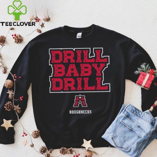Houston Roughnecks Drill Baby Drill Shirt