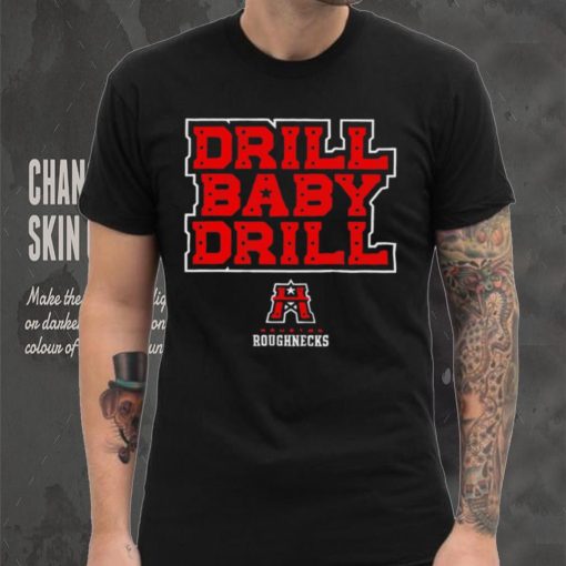 Houston Roughnecks Ufl drill baby drill logo shirt