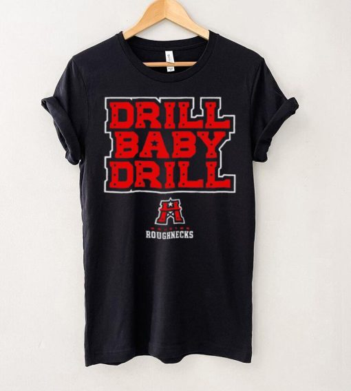 Houston Roughnecks Ufl drill baby drill logo shirt
