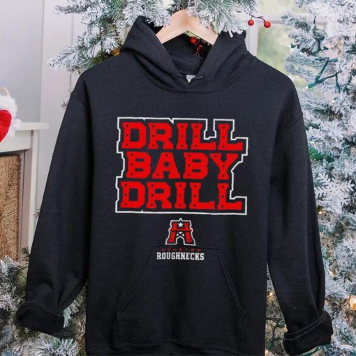 Houston Roughnecks Ufl drill baby drill logo shirt