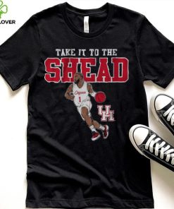 Houston Take it to the Shead Shirt 7 Houston Take it to the Shead Shirt