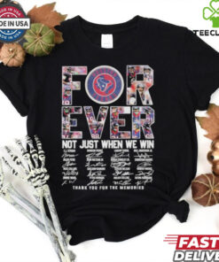 Houston Texans Forever Not Just When We Win Thank You For The Memories Signatures Shirt
