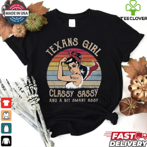 Houston Texans Girls Classy Sassy And A Bit Smart Assy Shirt