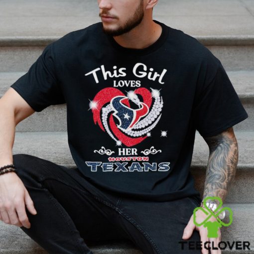 Houston Texans Los this girl loves football hoodie, sweater, longsleeve, shirt v-neck, t-shirt