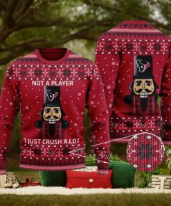 Houston Texans Not A Player I Just Crush Alot Ugly Christmas Sweater