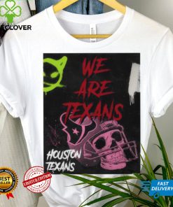 Houston Texans we are Texas shirt