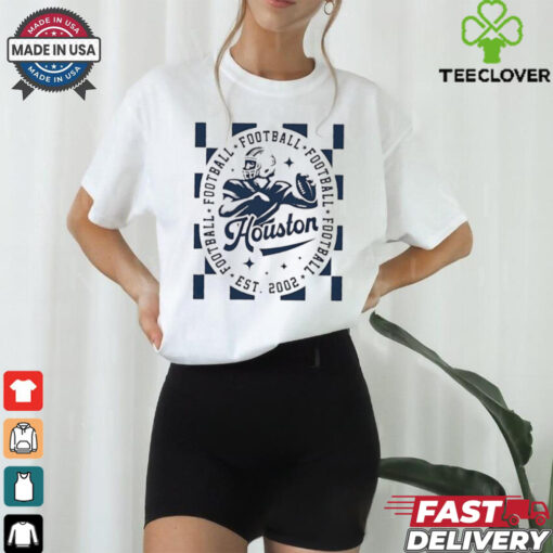 Houston Texas Football est 2002 classic shirt