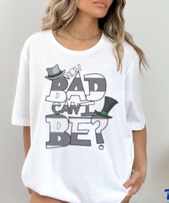 How Bad Can I Be The Onceler shirt 2 How Bad Can I Be The Onceler shirt