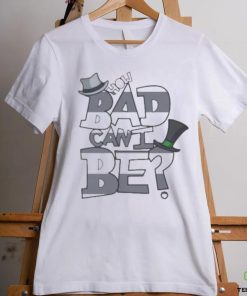 How Bad Can I Be The Onceler shirt 3 How Bad Can I Be The Onceler shirt