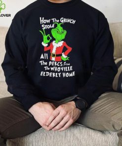 How The Grinch Stole All The Percs From The WhoVille Elderly Home Shirt