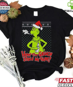 How The Grinch Stole My Vape Ugly Christmas T Shirts