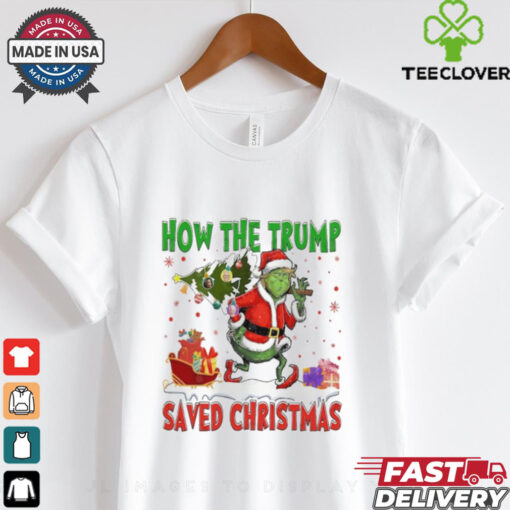 How The Trump Saved Christmas Funny Christmas Trump Shirt