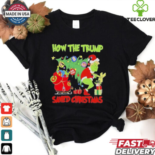 How The Trump Saved Christmas Grinch Trump Make Xmas Great Again Shirt