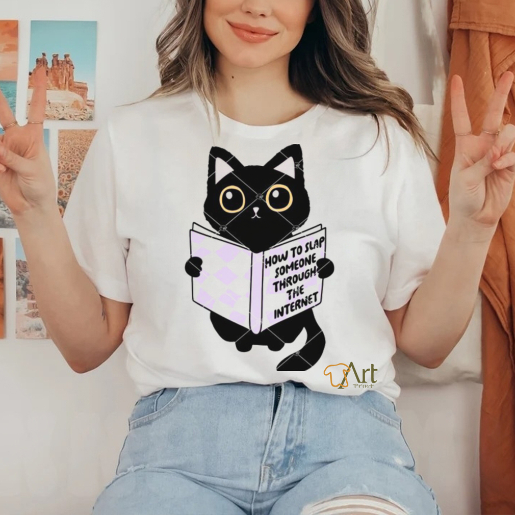How To Slap Someone Through The Internet shirt How To Slap Someone Through The Internet shirt