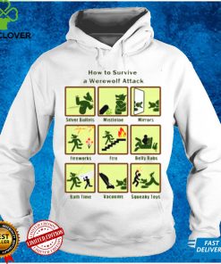 How To Survive A Werewolf Attack shirt tee